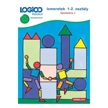 Ismeretek: 1-2. osztály, geometria 1. - LOGICO Piccolo