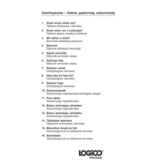 Számfogócska, adatok, gyakoriság, valószínűség - LOGICO Piccolo