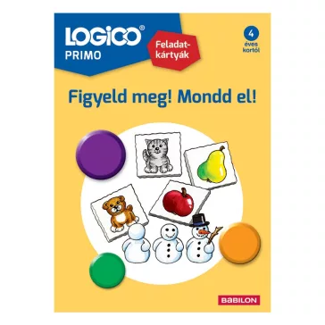 LOGICO Primo: Figyeld meg! Mondd el!