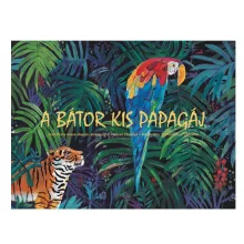 Papírszínház: A bátor kis papagáj