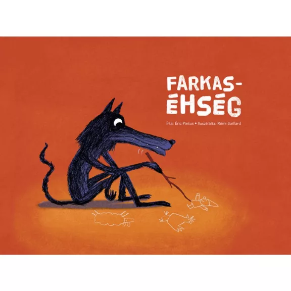 Papírszínház: Farkaséhség Papírszínház: Farkaséhség