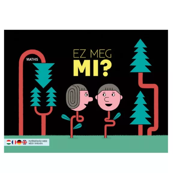 Papírszínház: Ez meg mi? Papírszínház: Ez meg mi?