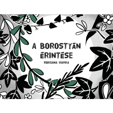 Papírszínház: A borostyán éríntése 
