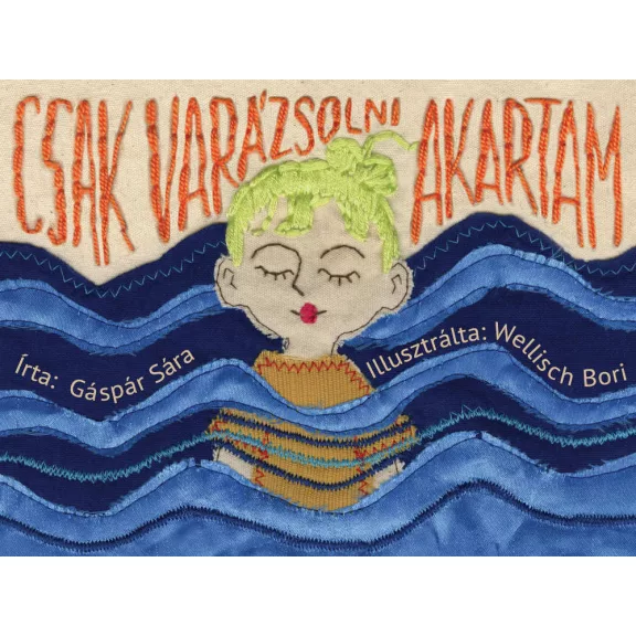 Papírszínház: Csak varázsolni akartam Papírszínház: Csak varázsolni akartam
