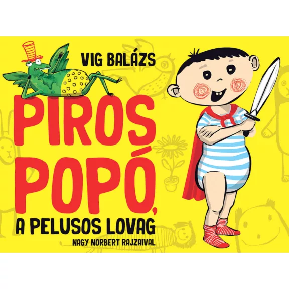 Papírszínház: Piros Popó a pelusos lovag Papírszínház: Piros Popó a pelusos lovag