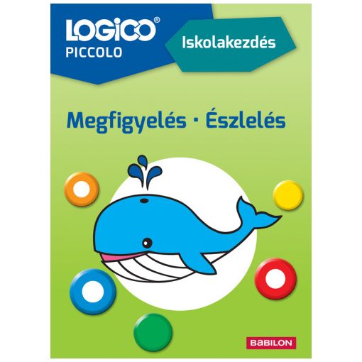 Megfigyelés - Észlelés (Iskolakezdés) - Logico Piccolo