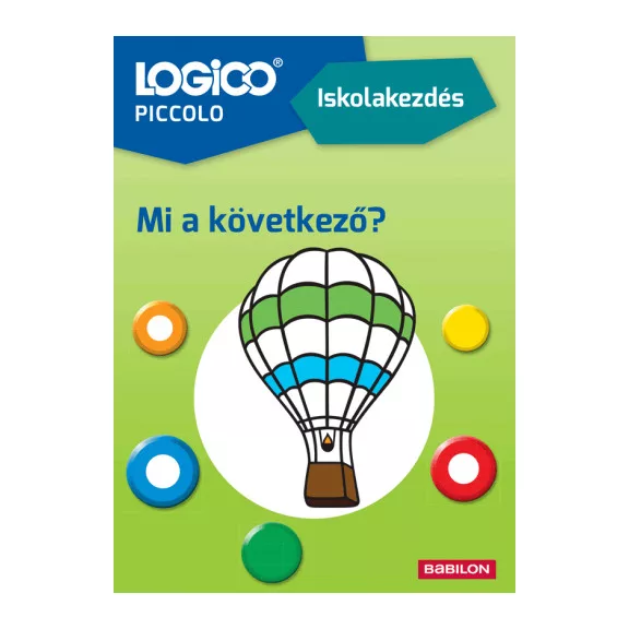 Mi a következő? (Iskolakezdés) - Logico Piccolo Mi a következő? (Iskolakezdés) - Logico Piccolo