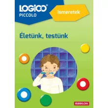 Életünk, testünk (Ismeretek) - Logico Piccolo
