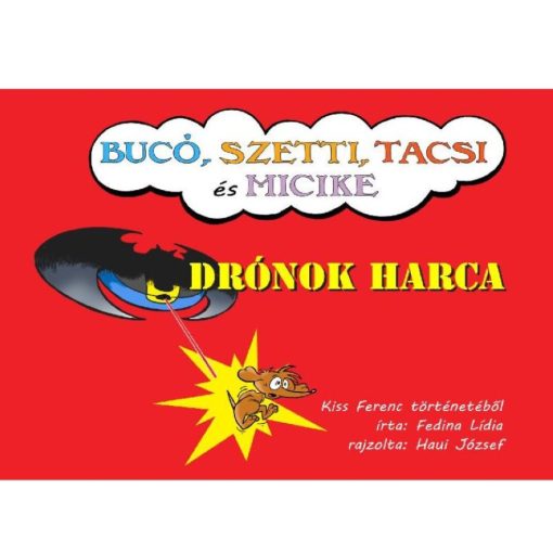 Diafilm Bucó, Szetti, Tacsi - Drónok harca