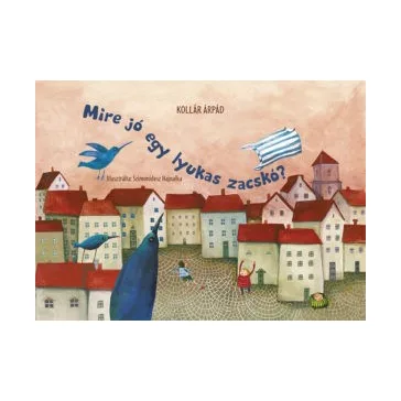 Papírszínház: Mire jó egy Lyukas zacskó?