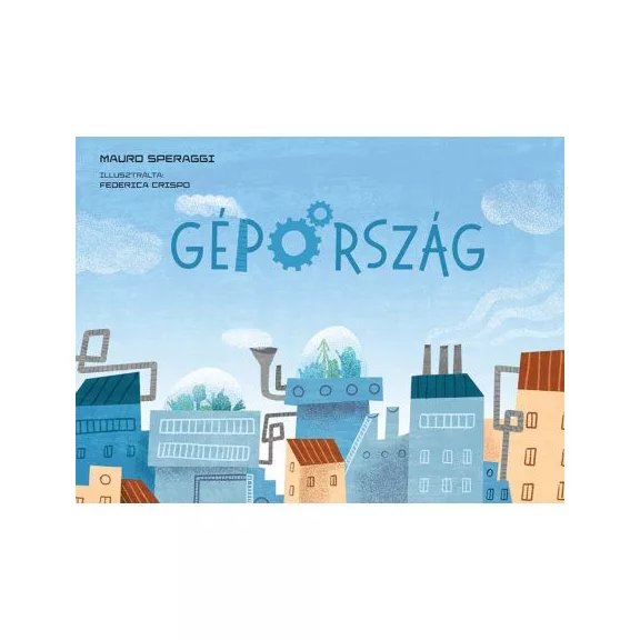 Papírszínház: Gépország Papírszínház: Gépország