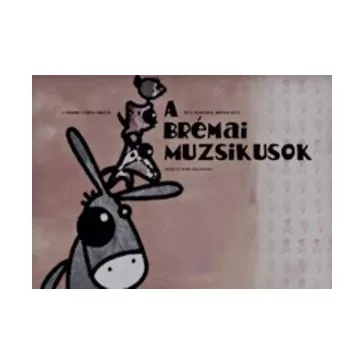 Papírszínház: A brémai muzsikusok...