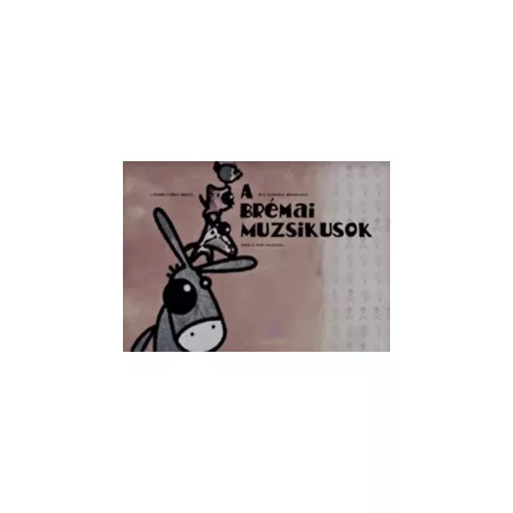 Papírszínház: A brémai muzsikusok... Papírszínház: A brémai muzsikusok...
