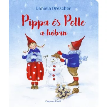 Daniela Drescher: Pippa és Pelle a hóban
