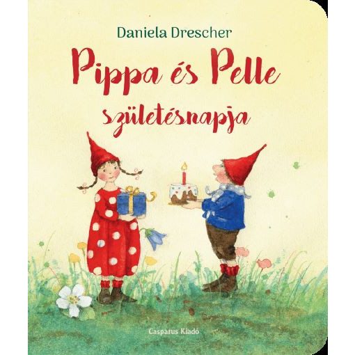 Daniela Drescher: Pippa és Pelle születésnapja