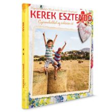 Kerek esztendő – Gyermekekkel az évkörön át: Nyár