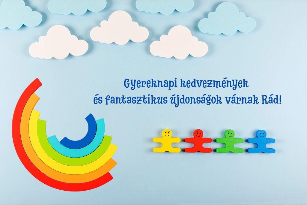 Gyereknapi KEDVEZMÉNYESŐ!
